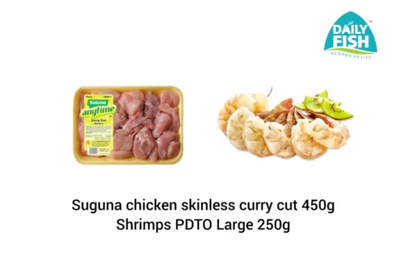Suguna-Chicken Skinless Curry Cut 450gm & Shrimp Peeled&Deveined TailOn Medium 250gm
