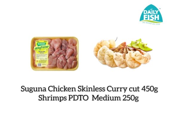 Suguna-Chicken Skinless Curry Cut 450gm & Shrimp Peeled&Deveined TailOn Medium 250gm